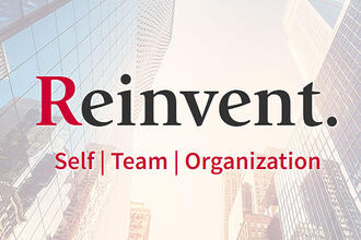 Reinvent self, team, and organization