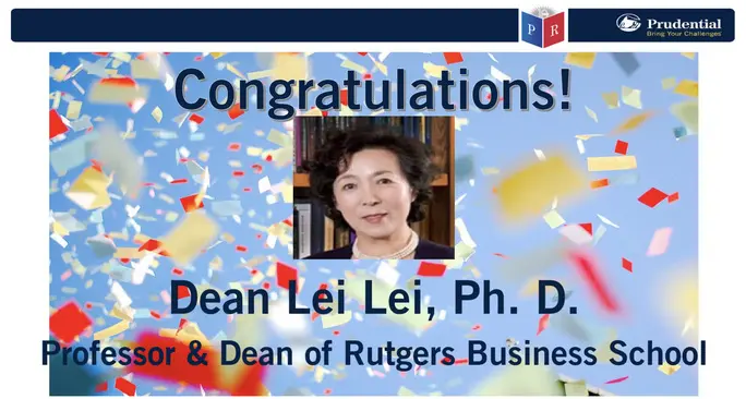Dr. Lei Lei, Dean, Rutgers Business School, received the Prudential Ivan Brick Award
