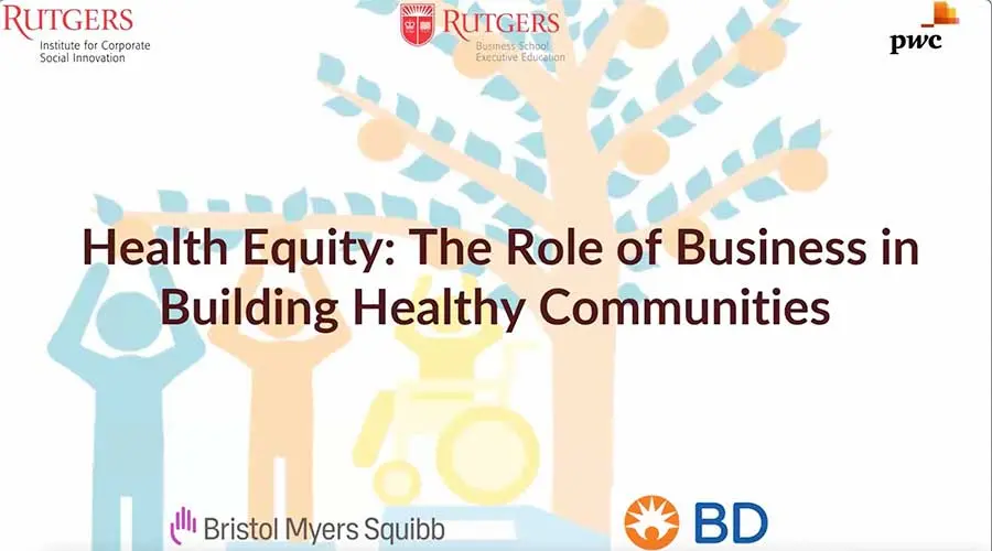 RICSI Webinar Series: Health Equity: The Role of Business in Building Healthy Communities