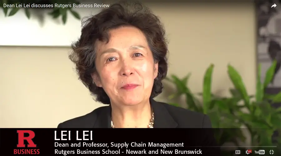 Dean Lei Lei discusses Rutgers Business Review.